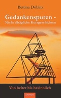 Cover: Gedankenspuren - Nicht allt&auml;gliche Kurzgeschichten von heiter bis besinnlich - Engelsdorfer Verlag