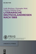 Cover: Literarische Deutschlandreisen nach 1989 - De Gruyter