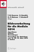 Cover: Bildverarbeitung f&uuml;r die Medizin 2014 - Springer