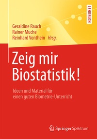 Bild: Zeig mir Biostatistik! - Springer Spektrum