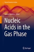 Cover: Nucleic Acids in the Gas Phase - Springer