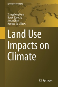 Enlarge image Cover: Land Use Impacts on Climate - Springer