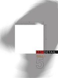 Abbildung von: A&c Detail Wall 2 - A&c Publishing