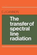 Cover: The Transfer of Spectral Line Radiation - Cambridge University Press
