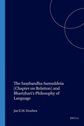 Cover: The Sa?bandha-Samuddesa (Chapter on Relation) and Bhart?hari's Philosophy of Language - Egbert Forsten Publishing
