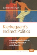 Cover: Kierkegaard's Indirect Politics - Rodopi