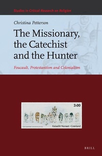 Enlarge image Cover: The Missionary, the Catechist and the Hunter - Brill