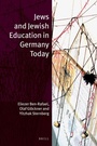 Cover: Jews and Jewish Education in Germany Today - Brill