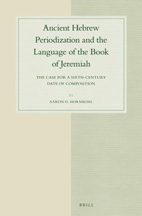 Abbildung von: Ancient Hebrew Periodization and the Language of the Book of Jeremiah - Brill