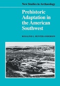 Cover: Prehistoric Adaptation in the American Southwest - Cambridge University Press