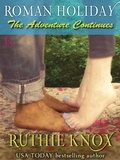 Cover: Roman Holiday: The Adventure Continues - Loveswept