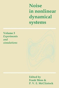 Enlarge image Cover: Noise in Nonlinear Dynamical Systems: Volume 3, Experiments and Simulations - Cambridge University Press