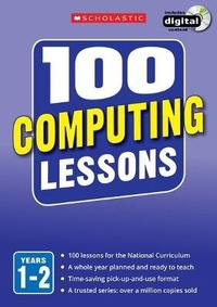 Abbildung von: 100 Computing Lessons: Years 1-2 - Scholastic