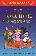 Cover: The Three Little Magicians - Orion Children's Books (an Imprint of The Orion Publishing Group Ltd )