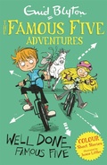 Cover: Famous Five Colour Short Stories: Well Done, Famous Five - Hodder Children's Books
