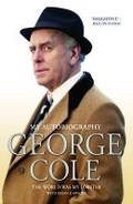 Cover: George Cole - The World Was My Lobster: The Autobiography - John Blake Publishing Ltd