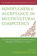 Cover: Mindfulness and Acceptance in Multicultural Competency - New Harbinger Publications