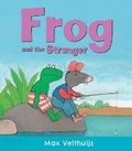 Cover: Frog and the Stranger - Andersen Press Ltd