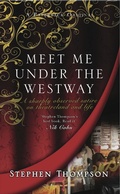 Cover: Meet Me Under the Westway - Black & White Publishing