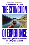 Cover: The Extinction of Experience - The Bodley Head
