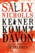Cover: Keiner kommt davon - eine Geschichte vom &Uuml;berleben - Hanser