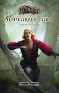 Cover: DSA 146: Die Rose der Unsterblichkeit 3 - Schwarzes Land - Ulisses Medien und Spiel Distribution GmbH