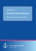 Bild: Teaching English effectively: with special focus on learners' interests - Anchor Academic Publishing