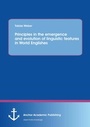 Cover: Principles in the emergence and evolution of linguistic features in World Englishes - Anchor Academic Publishing