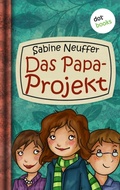 Cover: Neles Welt - Band 1: Das Papa-Projekt - dotbooks
