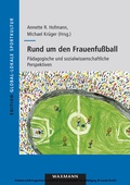 Cover: Rund um den Frauenfu&szlig;ball - Waxmann Verlag GmbH