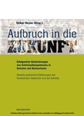Cover: Aufbruch in die Zukunft  Erfolgreiche Entwicklungen von Schl&uuml;sselkompetenzen in   Schulen und Hochschulen - Waxmann Verlag GmbH