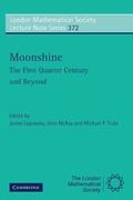 Cover: Moonshine - The First Quarter Century and Beyond - Cambridge University Press