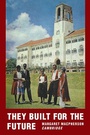 Cover: They Built for the Future - Cambridge University Press