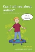 Cover: Can I tell you about Autism? - Jessica Kingsley Publishers