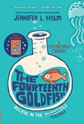 Cover: The Fourteenth Goldfish - Random House Books for Young Readers
