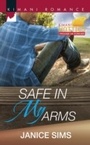 Cover: Safe In My Arms - Mills & Boon