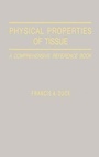 Cover: Physical Properties of Tissues - Academic Press