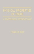 Cover: Physical Properties of Tissues - Academic Press