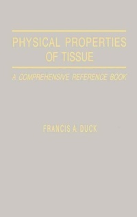 Enlarge image Cover: Physical Properties of Tissues - Academic Press