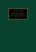 Cover: Cantonese Opera - Cambridge University Press