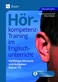 Cover: H&ouml;rkompetenz-Training im Englischunterricht 7-8 - Auer Verlag in der AAP Lehrerwelt GmbH