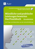 Cover: M&uuml;ndliche und praktische Leistungen bewerten GS - Auer Verlag in der AAP Lehrerwelt GmbH