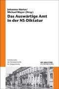 Cover: Das Ausw&auml;rtige Amt in der NS-Diktatur - De Gruyter