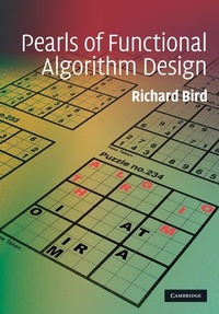 Enlarge image Cover: Pearls of Functional Algorithm Design - Cambridge University Press