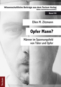 Enlarge image Cover: Opfer Mann? - Tectum Wissenschaftsverlag
