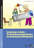 Cover: Schwierige Sch&uuml;ler - Grundschule - Persen Verlag in der AAP Lehrerwelt GmbH