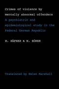 Cover: Crimes of Violence by Mentally Abnormal Offenders - Cambridge University Press