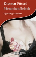 Cover: Menschenfleisch - EDITION ROESNER