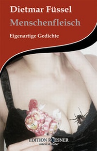 Enlarge image Cover: Menschenfleisch - EDITION ROESNER