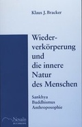 Cover: Wiederverk&ouml;rperung und die innere Natur des Menschen - Novalis Verlag